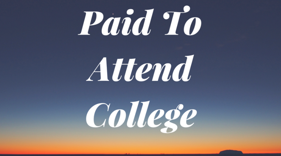 How I Got Paid To Attend College
