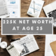 225K Net Worth At Age 25