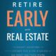 Book Review – Retire Early With Real Estate