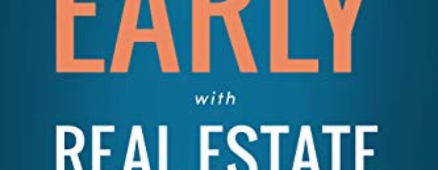 Retire Early With Real Estate By Chad Carson