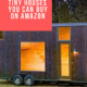 15 Tiny Houses You Can Buy On Amazon