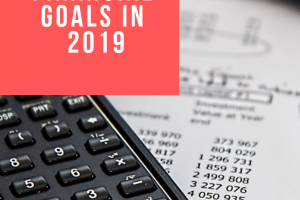 How To Fulfill Financial Goals in 2019