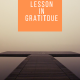A Lesson In Gratefulness – March & April Update