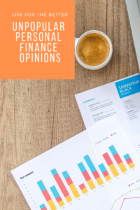 UNPOPULAR PERSONAL FINANCE OPINIONS