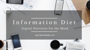 Information Diet