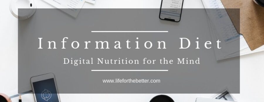 Information Diet