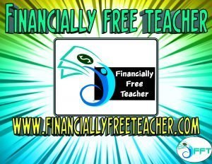 Financially Free Teacher